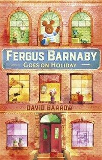 Fergus Barnaby Goes on Holiday (Hardcover)