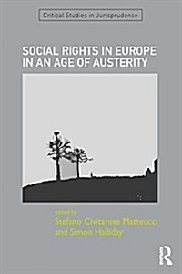 SOCIAL RIGHTS IN EUROPE IN AN AGE OF AUSTERITY (Hardcover)