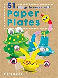 Crafty Makes: 51 Things to Make with Paper Plates (Hardcover)