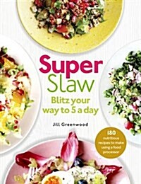 Superslaw : Blitz Your Way to 5 a Day (Paperback)