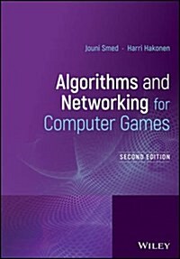 Algorithms and Networking for Computer Games (Hardcover, 2)