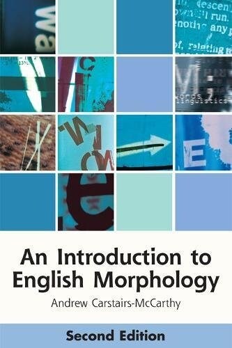 [중고] An Introduction to English Morphology : Words and Their Structure (2nd Edition) (Paperback, 2nd ed.)