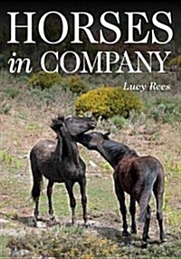Horses in Company (Paperback)