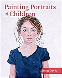 Painting Portraits of Children (Paperback)