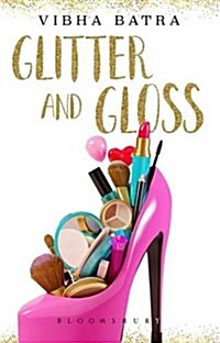 Glitter and Gloss (Paperback)
