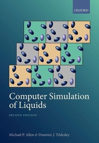 Computer Simulation of Liquids : Second Edition (Hardcover, 2 Revised edition)