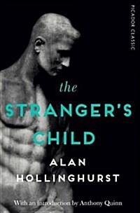 The Strangers Child : Picador Classic (Paperback, Main Market Ed.)