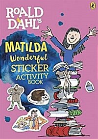 Roald Dahls Matilda Wonderful Sticker Activity Book (Paperback)