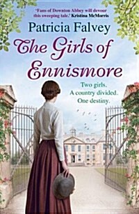 The Girls of Ennismore : A Heart-Rending Irish Saga (Paperback)