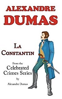 La Constantin (from Celebrated Crimes) (Paperback)