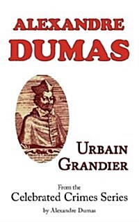 Urbain Grandier (from Celebrated Crimes) (Paperback)