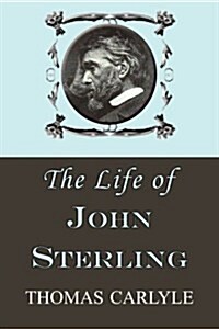 The Life of John Sterling (Paperback)