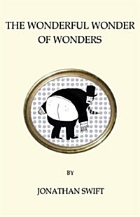 The Wonderful Wonder of Wonders (Paperback)