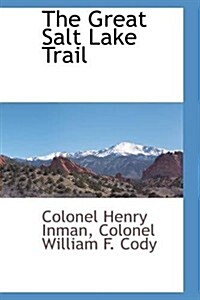 The Great Salt Lake Trail (Paperback)