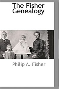 The Fisher Genealogy (Paperback)