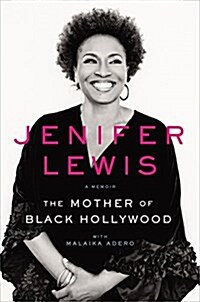 The Mother of Black Hollywood: A Memoir (Hardcover)