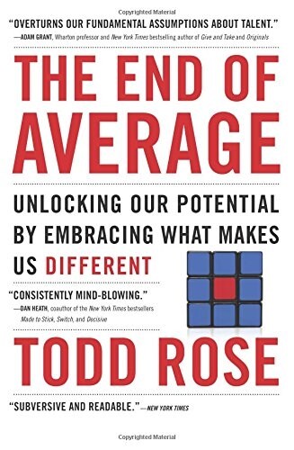 The End of Average: Unlocking Our Potential by Embracing What Makes Us Different (Paperback)