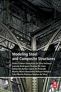 Modeling Steel and Composite Structures (Paperback)