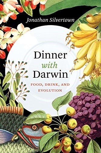 [중고] Dinner with Darwin: Food, Drink, and Evolution (Hardcover)