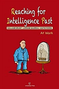 Reaching for Intelligence Past (Paperback)