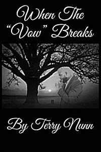 When the Vow Breaks (Paperback)