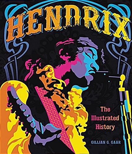 Hendrix: The Illustrated Story (Hardcover)