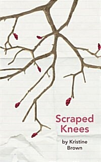 Scraped Knees (Paperback)