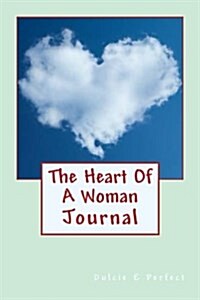 The Heart of a Woman: Journal (Paperback)