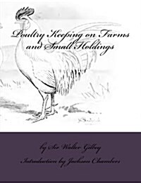 Poultry Keeping on Farms and Small Holdings (Paperback)