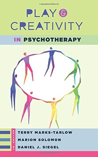 Play and Creativity in Psychotherapy (Hardcover)