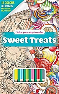 Color Your Way to Calm Sweet T [With Colored Pencils] (Paperback)