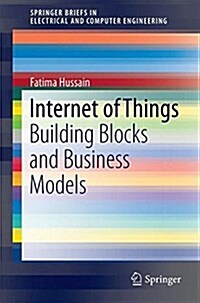 Internet of Things: Building Blocks and Business Models (Paperback, 2017)