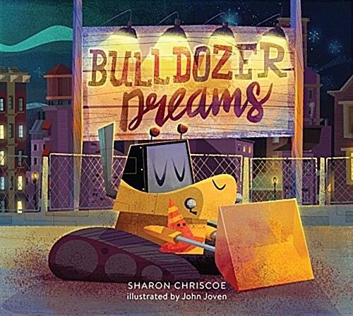 Bulldozer Dreams (Hardcover)