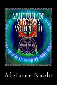 Sanctum of Shadows Volume III: Spiritus Occultus (Paperback)