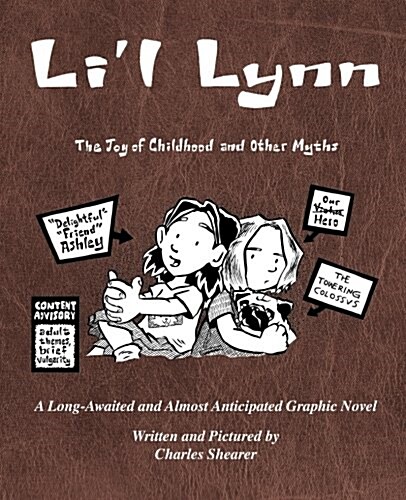 Lil Lynn: The Joy of Childhood and Other Myths (Paperback)