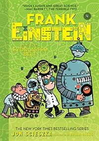 Frank Einstein and the Evoblaster Belt (Frank Einstein Series #4): Book Four (Paperback)