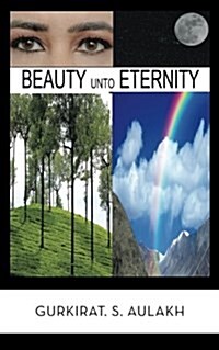 Beauty Unto Eternity (Paperback)