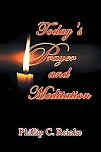 Todays Prayer and Meditation (Paperback)