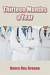 Thirteen Months a Year (Paperback)