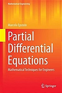 Partial Differential Equations: Mathematical Techniques for Engineers (Hardcover, 2017)
