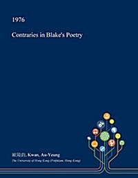Contraries in Blakes Poetry (Paperback)