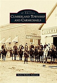 Cumberland Township and Carmichaels (Paperback)