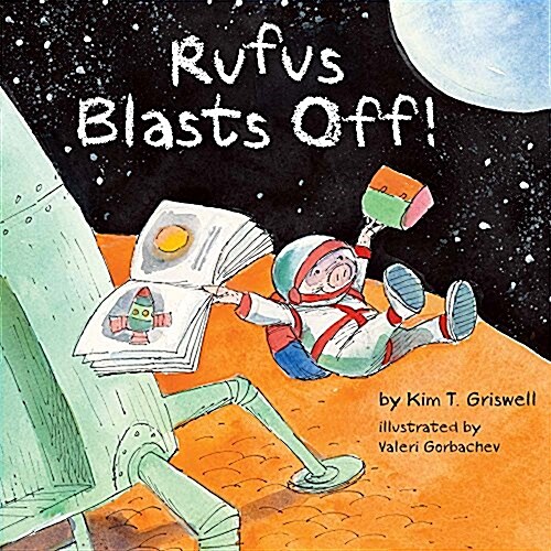 Rufus Blasts Off! (Hardcover)