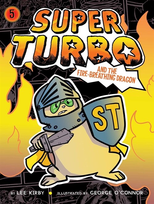 Super Turbo and the Fire-Breathing Dragon (Paperback)