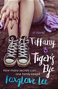 Tiffany and Tigers Eye: A Paranormal Young Adult Lesbian Romance (Paperback)