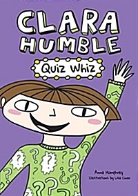 Clara Humble: Quiz Whiz (Hardcover)