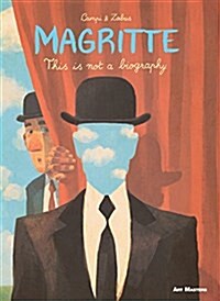 Magritte : This is Not a Biography (Paperback)