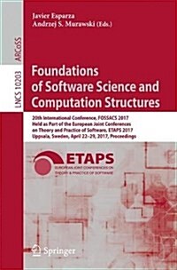 Foundations of Software Science and Computation Structures: 20th International Conference, Fossacs 2017, Held as Part of the European Joint Conference (Paperback, 2017)