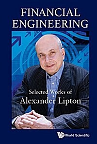 Financial Engineering: Selected Works of Alexander Lipton (Hardcover)