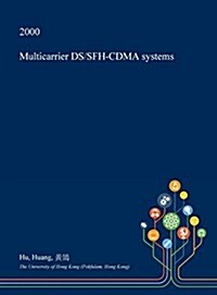 Multicarrier DS/Sfh-Cdma Systems (Hardcover)